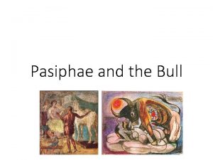 Art pasiphae and bull