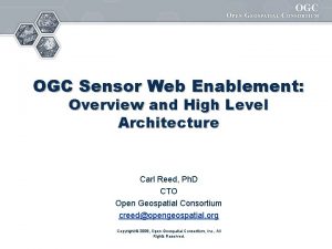 OGC Sensor Web Enablement Overview and High Level