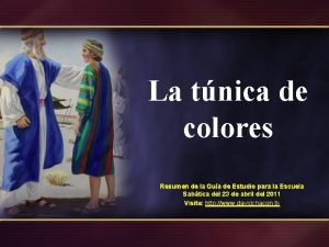 La tnica de colores Resumen de la Gua