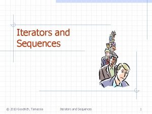 Iterators and Sequences 2010 Goodrich Tamassia Iterators and