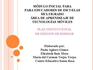 MDULO INICIAL PARA EDUCADORES DE ESCUELAS MULTIGRADO REA