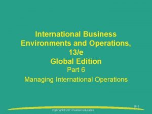 International Business Environments and Operations 13e Global Edition