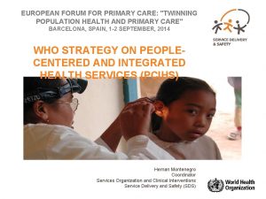 EUROPEAN FORUM FOR PRIMARY CARE TWINNING POPULATION HEALTH