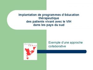 Implantation de programmes dducation thrapeutique des patients vivant