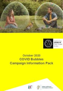 Bubbles October 2020 COVID Bubbles Campaign Information Pack