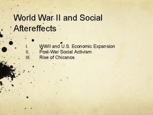 World War II and Social Aftereffects I III