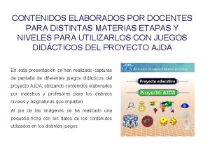 CONTENIDOS ELABORADOS POR DOCENTES PARA DISTINTAS MATERIAS ETAPAS