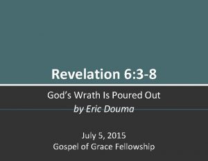 Revelation 6 3 8 Gods Wrath Is Poured
