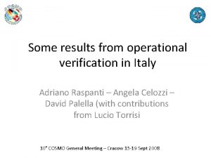 Some results from operational verification in Italy Adriano