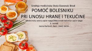 Srednja medicinska kola Slavonski Brod POMO BOLESNIKU PRI