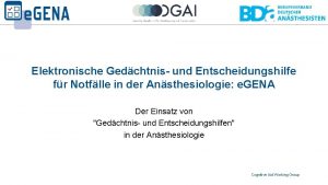 Elektronische Gedchtnis und Entscheidungshilfe fr Notflle in der