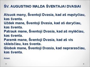 V AUGUSTINO MALDA VENTAJAI DVASIAI Alsuok many ventoji