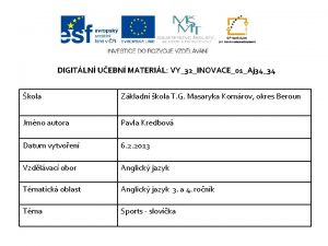 DIGITLN UEBN MATERIL VY32INOVACE01Aj 3434 kola Zkladn kola