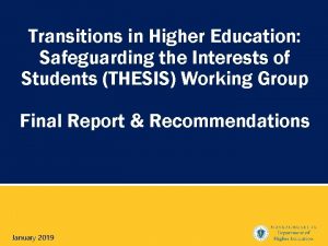 Transitions in Higher Education Safeguarding the Interests of