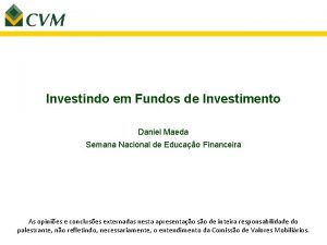 Investindo em Fundos de Investimento Daniel Maeda Semana