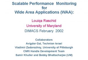 Scalable Performance Monitoring for Wide Area Applications WAA