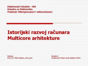 Elektronski Fakultet Ni Katedra za Elektroniku Predmet Mikroprocesori