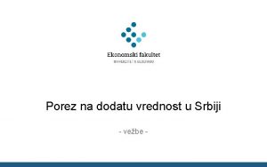 Porez na dodatu vrednost u Srbiji vebe PDV