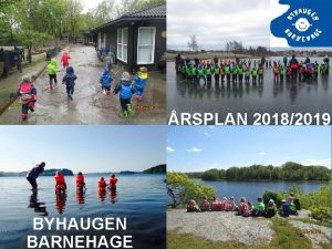 RSPLAN 20182019 BYHAUGEN BARNEHAGE Vi jobber i Byhaugen