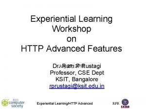 Experiential Learning Workshop on HTTP Advanced Features 27