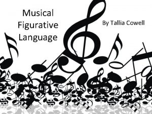 Musical Figurative Language By Tallia Cowell Simile Cold