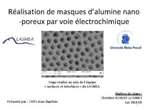 Ralisation de masques dalumine nano poreux par voie