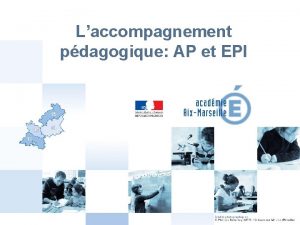 Laccompagnement pdagogique AP et EPI 1 LAccompagnement Personnalis