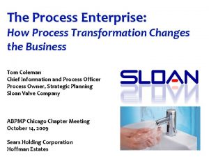 The Process Enterprise How Process Transformation Changes the
