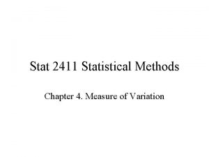 Stat 2411 Statistical Methods Chapter 4 Measure of