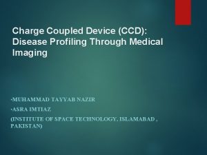 Charge Coupled Device CCD Disease Profiling Through Medical