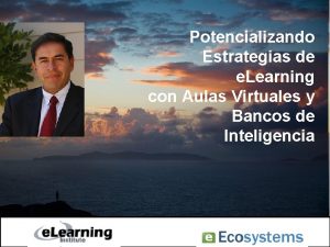 Potencializando Estrategias de e Learning con Aulas Virtuales