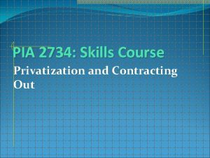 PIA 2734 Skills Course Privatization and Contracting Out