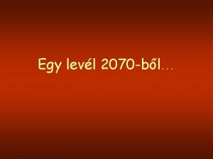 Egy levl 2070 bl Levl amely 2070 ben