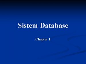 Sistem Database Chapter 1 Definisi Basis Data 1