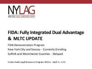 FIDA Fully Integrated Dual Advantage MLTC UPDATE FIDA