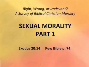 Right Wrong or Irrelevant A Survey of Biblical