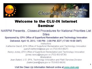 Welcome to the CLUIN Internet Seminar NARPM Presents