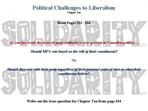 Political Challenges to Liberalism Chapter Ten Read Pages