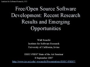 Institute for Software Research UCI FreeOpen Source Software