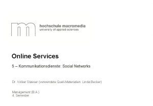 Online Services 5 Kommunikationsdienste Social Networks Dr Volker