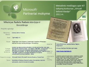 Mikalojus Radvila Rudasis istorijoje ir literatroje Projekto apvalga