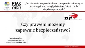 Bezpieczestwo pasaerw w transporcie zbiorowym ze szczeglnym uwzgldnieniem