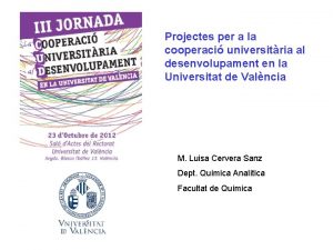 Projectes per a la cooperaci universitria al desenvolupament