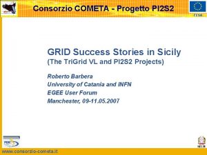 Consorzio COMETA Progetto PI 2 S 2 FESR