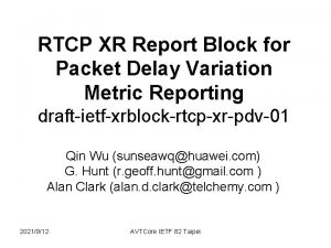 RTCP XR Report Block for Packet Delay Variation