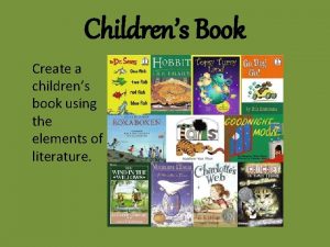 Childrens Book Create a childrens book using the