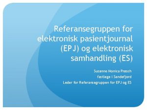 Referansegruppen for elektronisk pasientjournal EPJ og elektronisk samhandling