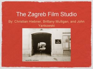 The Zagreb Film Studio By Christian Hiebner Brittany