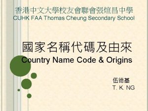 CUHK FAA Thomas Cheung Secondary School Country Name