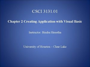 CSCI 3131 01 Chapter 2 Creating Application with